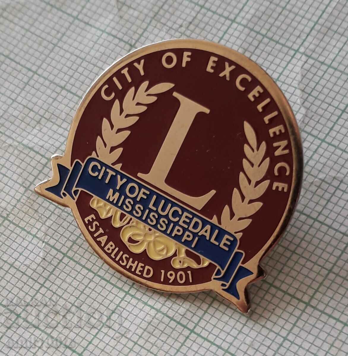 Auction Badge- City of LUCEDALE Mississippi City of EXCELLENCE 1901 Auction Badge- City of LUCEDALE Mississippi City of EXCELLENCE 1901
