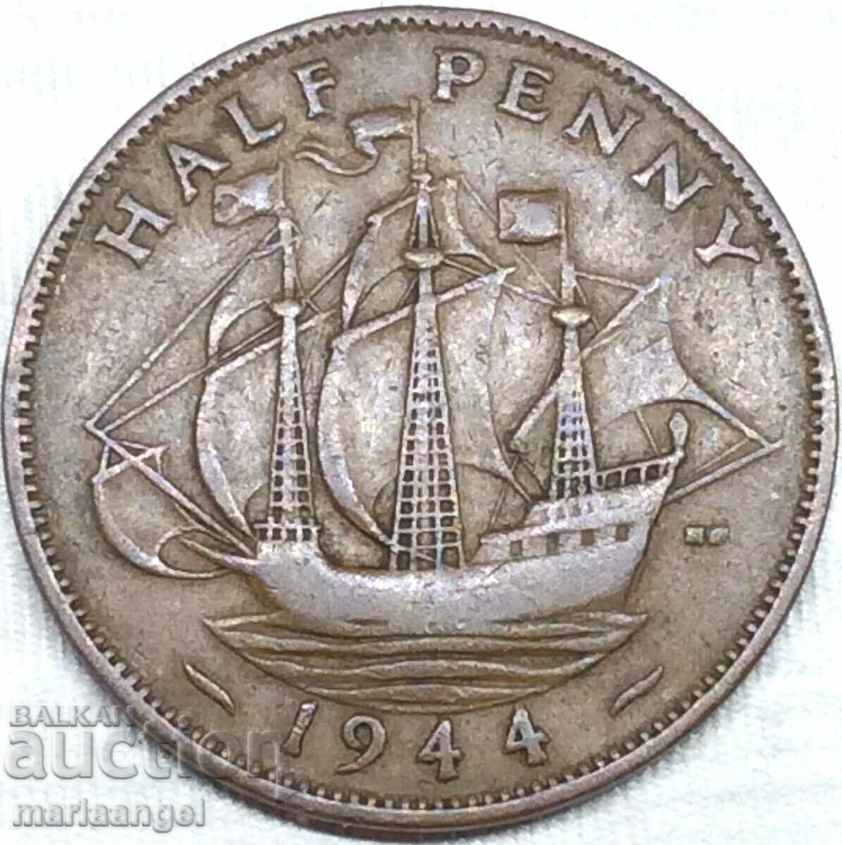 Marea Britanie 1/2 (jumătate) penny 1944