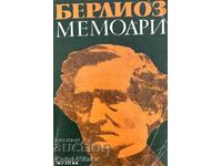 Memoirs - Hector Berlioz