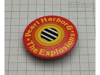 PEARL HARBOR THE EXPLOSIONS MUSIC USA BADGE