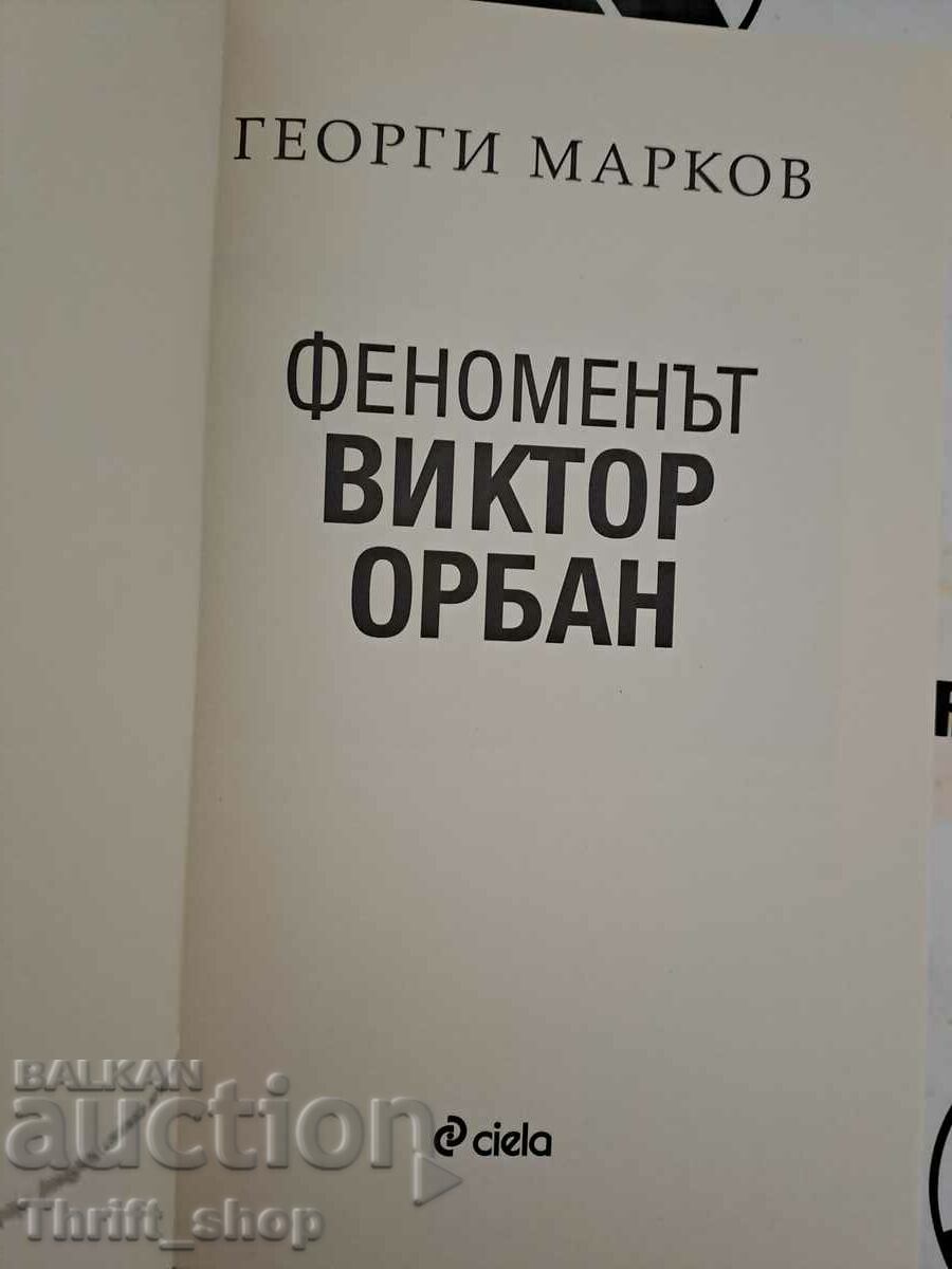 The Viktor Orbán phenomenon with price 18.00 BGN | € 9.20 The Viktor Orbán phenomenon with price 18.00 BGN | € 9.20