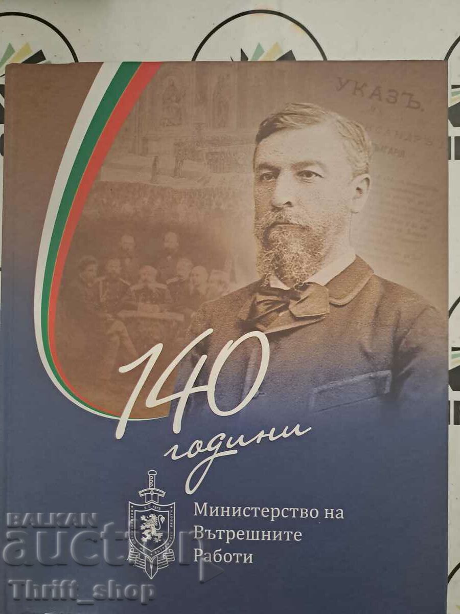 140 years of the Ministry of the Interior