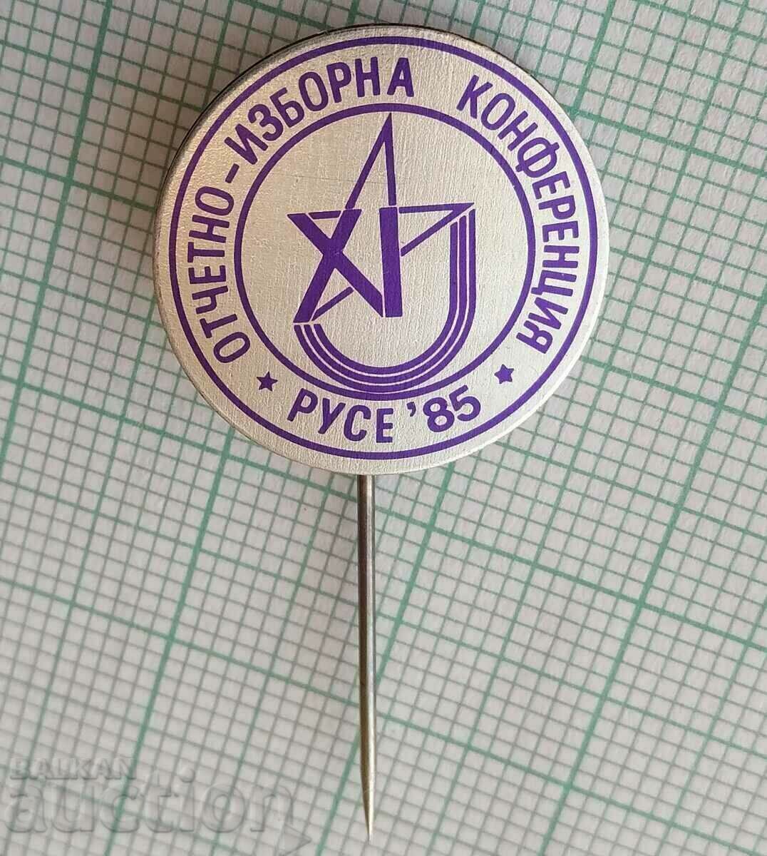 14774 Σήμα - Έκθεση-εκλογικό συνέδριο του BSFS Ruse 85 με τιμή 3.00 BGN | € 1.53