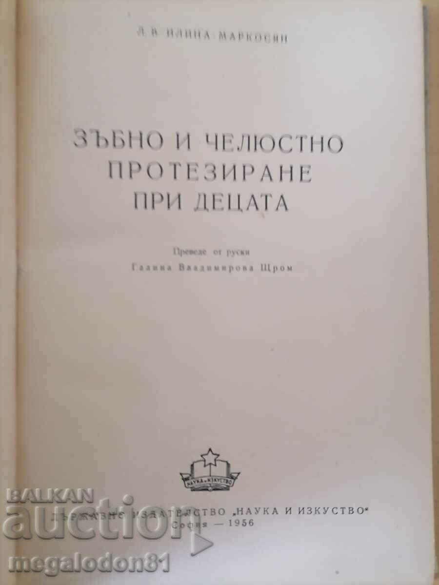 Delivery of Dental and jaw prosthetics in children Delivery of Dental and jaw prosthetics in children