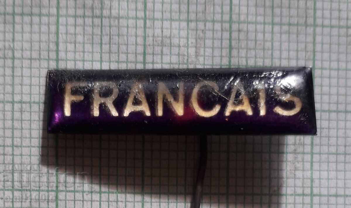 Значка- FRANCAIS