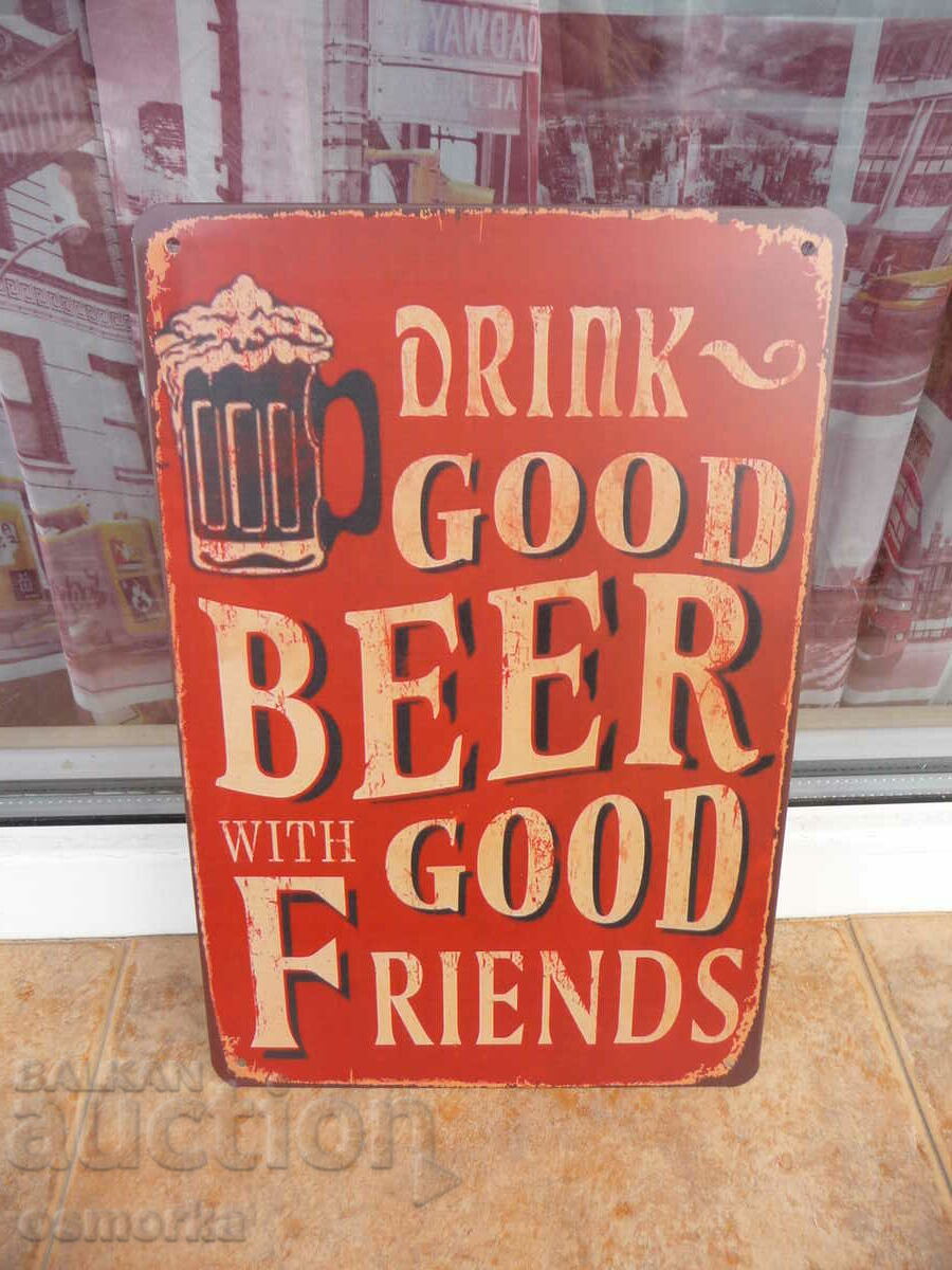 Metal sign Nice beer with good friends at a table with a pint