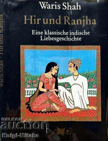 Hir und Ranjha - Eine klassische indische Liebegeschichte Hir und Ranjha - Eine klassische indische Liebegeschichte