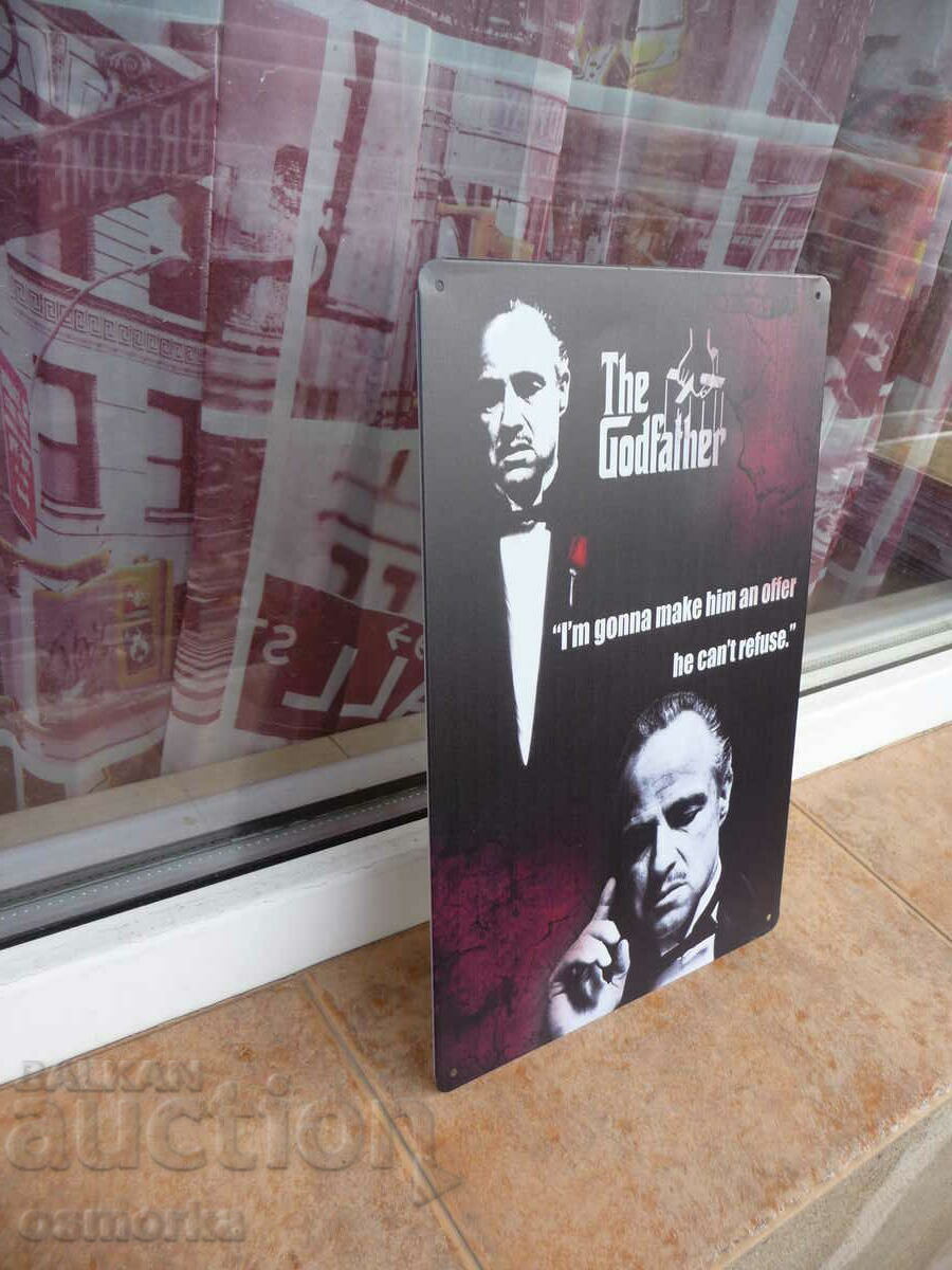 Metal plate The Godfather movie The Godfather mafia classic with price 18.00 BGN | € 9.20 Metal plate The Godfather movie The Godfather mafia classic with price 18.00 BGN | € 9.20