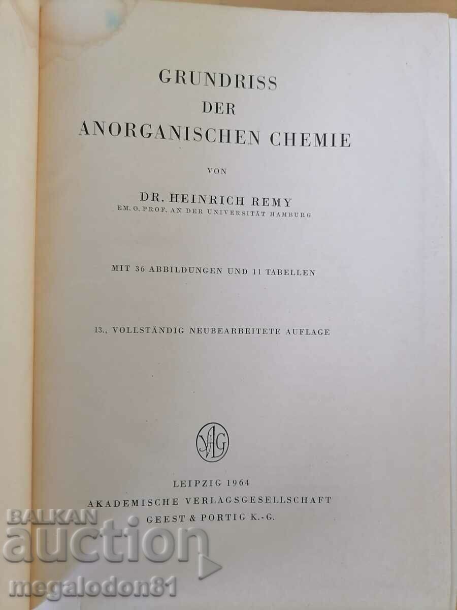 Fundamentals of Inorganic Chemistry, German ed. 1964, H. Remy with price 10.00 BGN | € 5.11 Fundamentals of Inorganic Chemistry, German ed. 1964, H. Remy with price 10.00 BGN | € 5.11