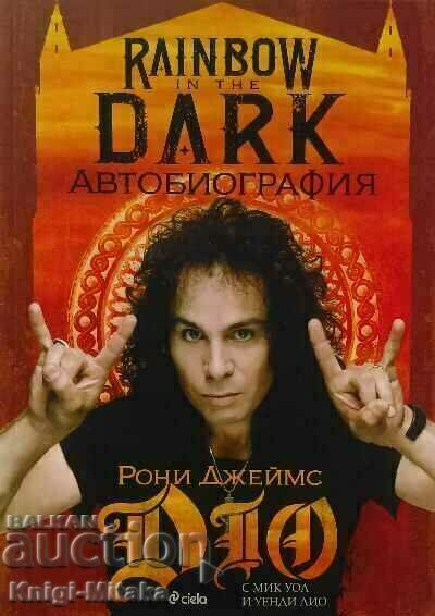 Rainbow in the Dark. Ronnie James Dio. Autobiography