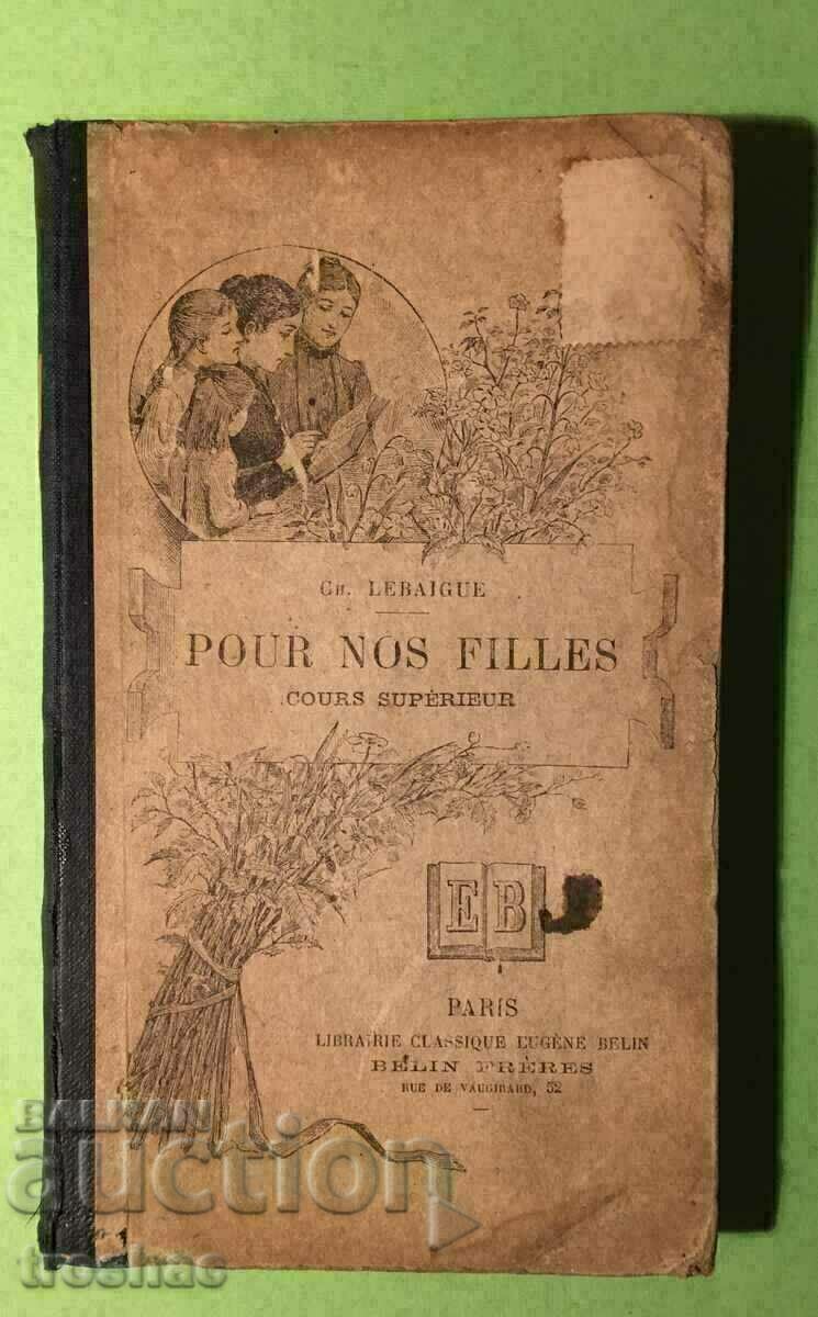 Стара Книга За Нашите Дъщери 1905г.