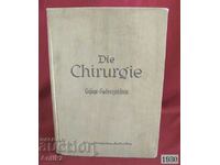 1930 Medical Book DIE CHIRURQIE Germany