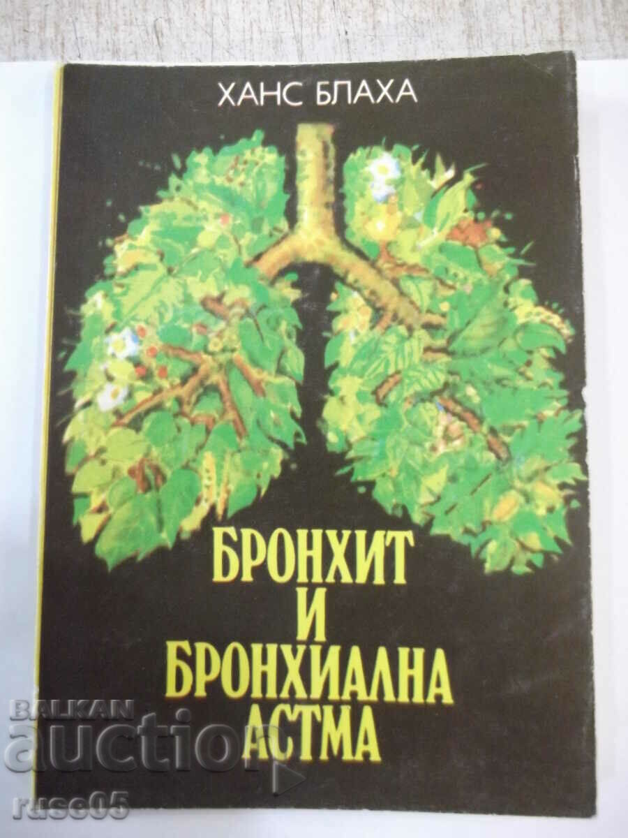 Cartea „Bronșită și astm bronșic – Hans Blaha” – 136 pagini.