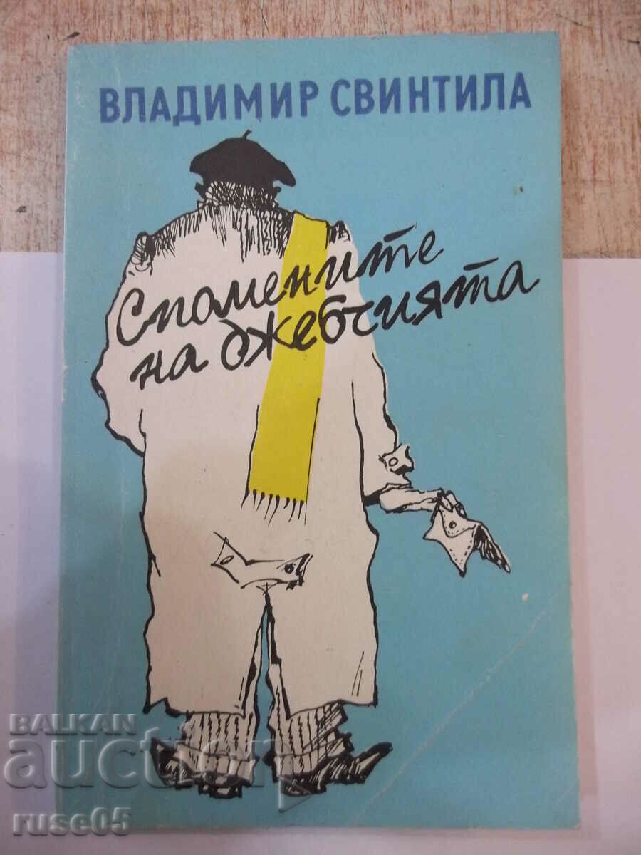 Book "Memories of the pickpocket-Vladimir Svintila" - 176 pages.