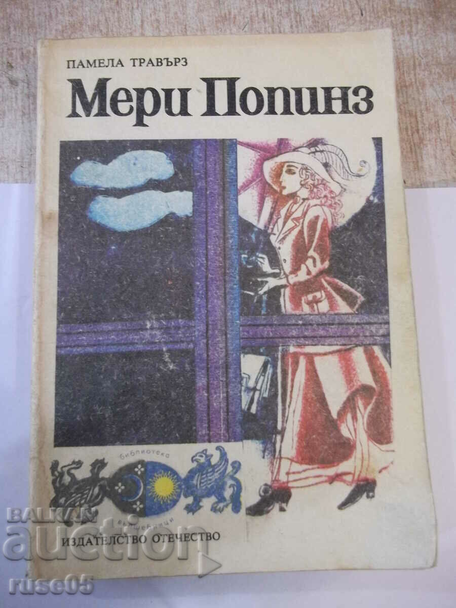 Cartea „Mary Poppins – Pamela Travers” – 484 pagini.