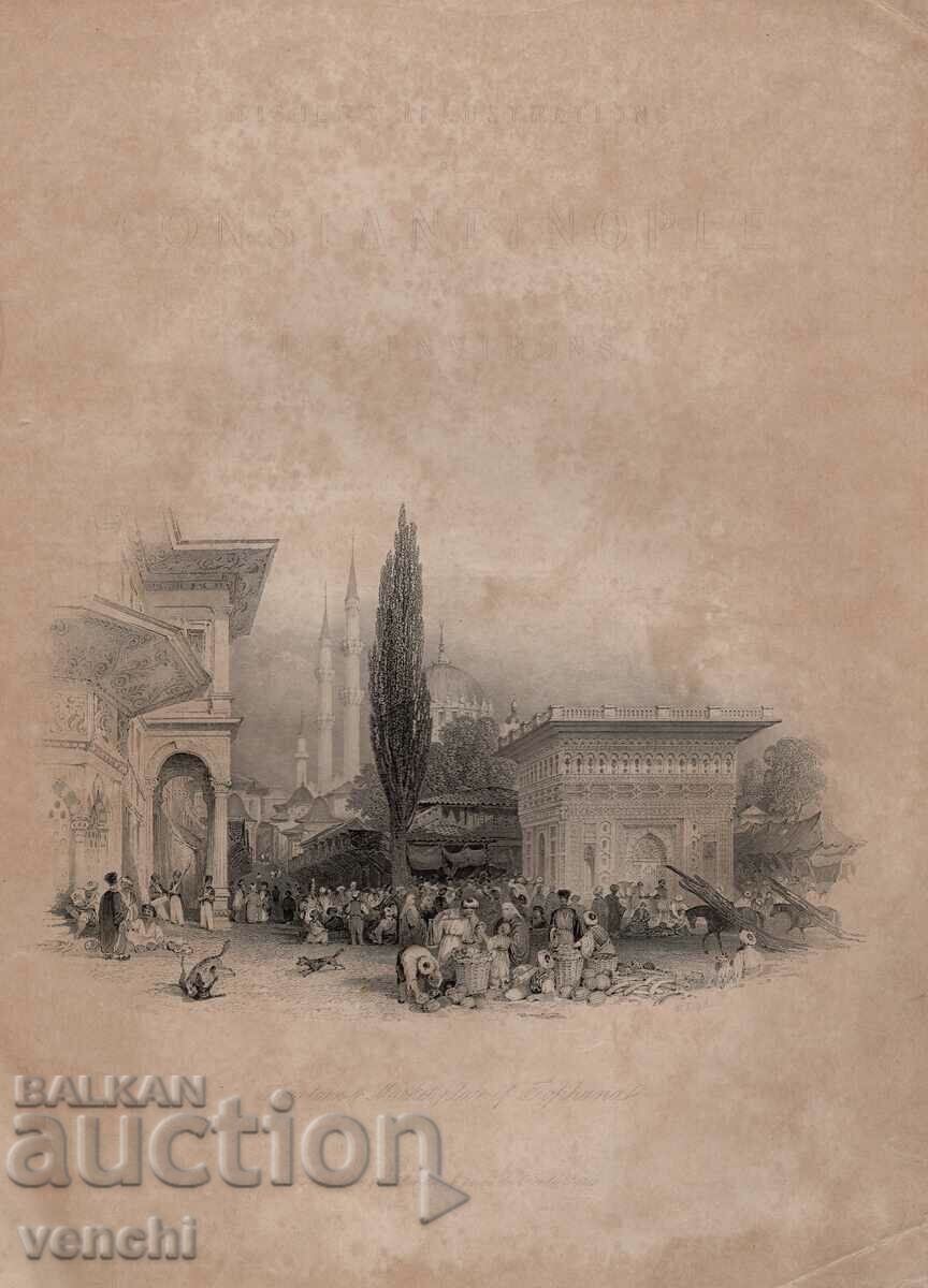 1838 - GRAVURA - Vedere din Piata Tophane - ORIGINAL
