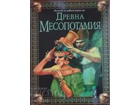 Mituri și civilizație a Mesopotamiei antice - Rupert Matthews