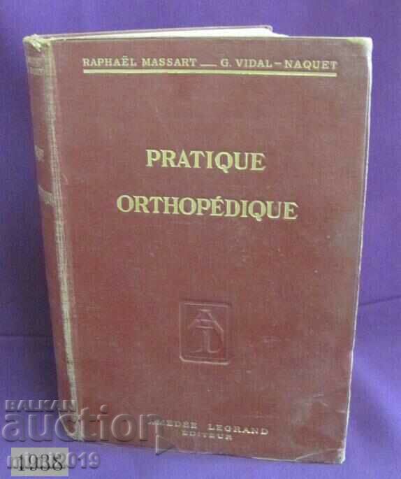 1938 Βιβλίο PRATIQUE ORTHOPEDIQUE σπάνιο