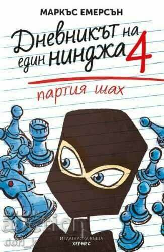 Jurnalul unui ninja. Cartea 4: Un joc de șah