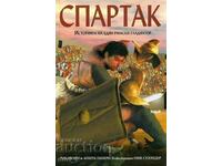 Spartacus. The story of a Roman gladiator