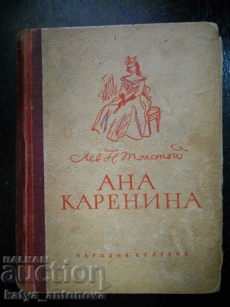 Lev Nikolayevich Tolstoy "Anna Karenina" volume 2