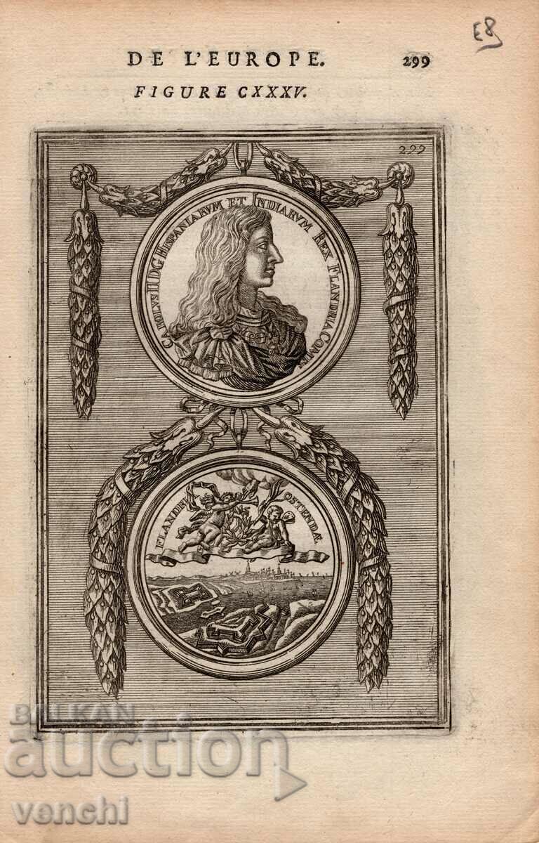 1683 - ГРАВЮРА - МАЛЕТ - КАРЛ II, КРАЛ НА ИСПАНИЯ - ОРИГИНАЛ