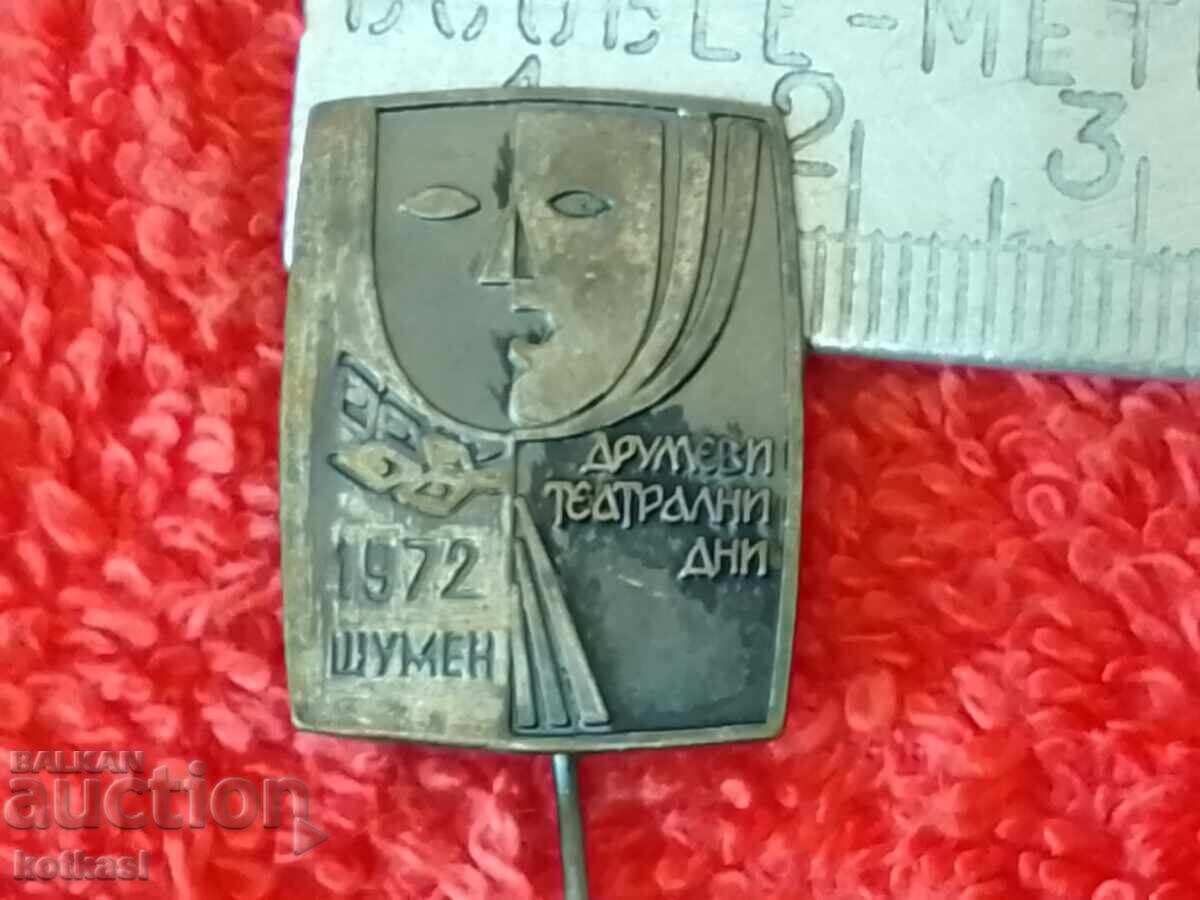 Old social badge Drum Theater Days 1972 Shumen Old social badge Drum Theater Days 1972 Shumen