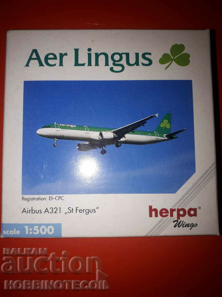 HERPA САМОЛЕТ 1:500 AER LINGUS AIRBUS A 321 НОВ HERPA САМОЛЕТ 1:500 AER LINGUS AIRBUS A 321 НОВ