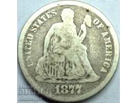 USA 1 Dime 1877 10 Cent Seated Liberty Silver