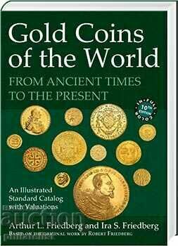 Catalogul monedelor de aur ale lumii din antichitate până în zilele noastre