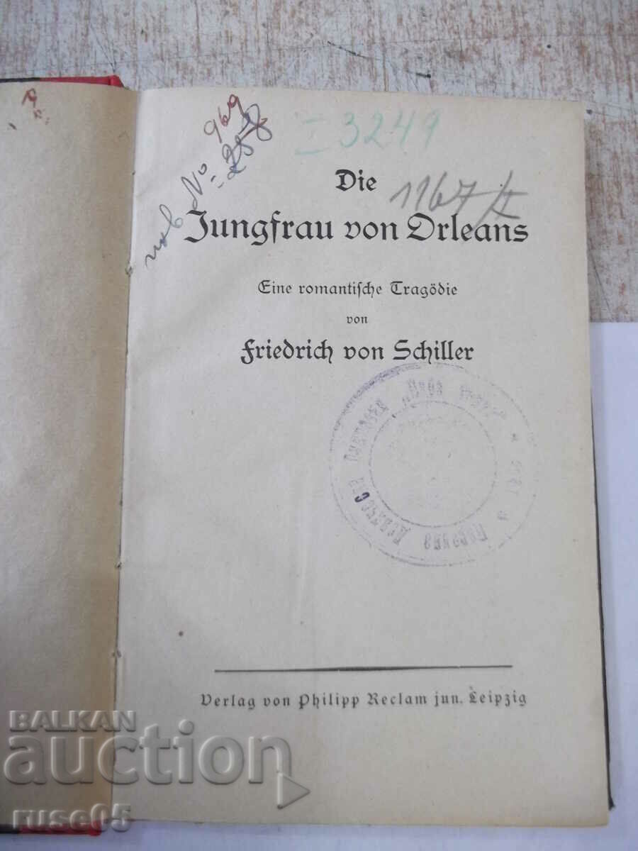Cartea „Jungfrau von Orleans-Friedrich von Schiller”-120 pagini.
