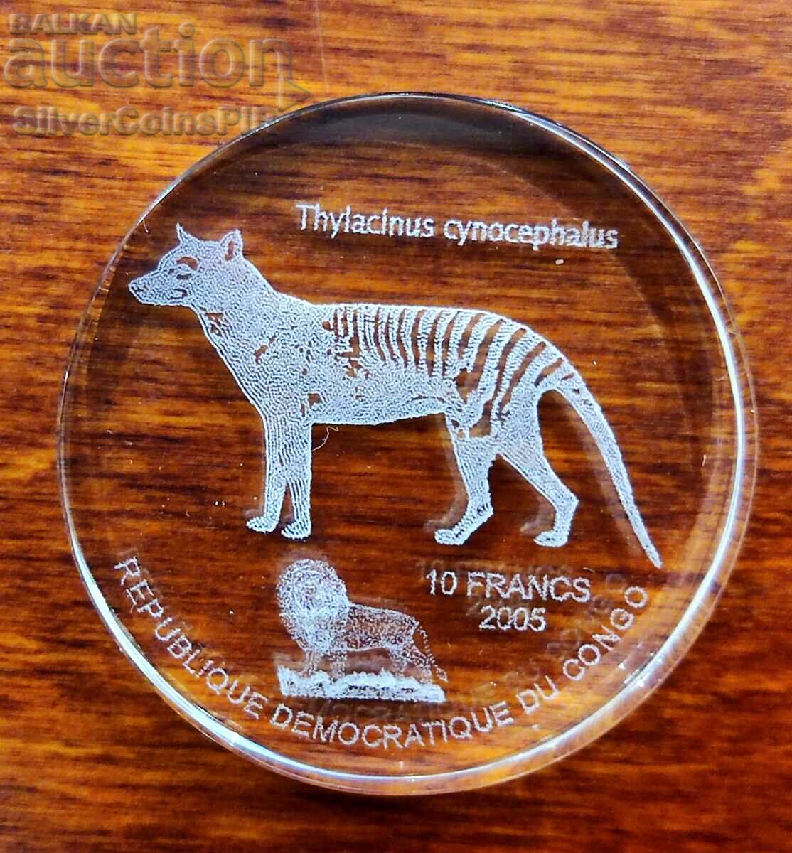Стъклена Монета 10 Франка Тасманийски Вълк 2005 Конго