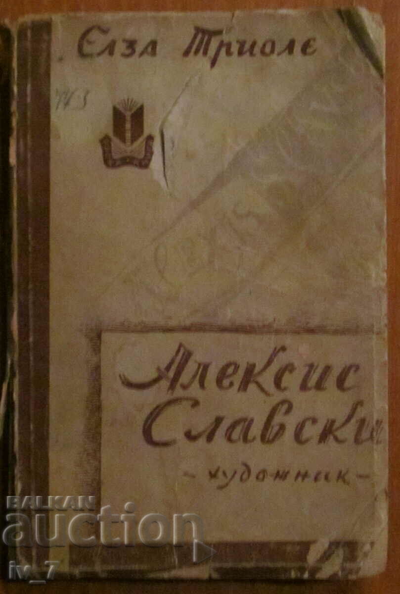 ALEXIS SLAVSKI - ELSA TRIOLE ALEXIS SLAVSKI - ELSA TRIOLE