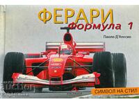 Ferrari. Formula 1: Icon de stil - Paolo d'Alessio