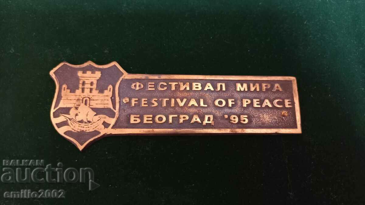 Table plaque Peace Festival 95 Belgrade with price 9.00 BGN | € 4.60 Table plaque Peace Festival 95 Belgrade with price 9.00 BGN | € 4.60