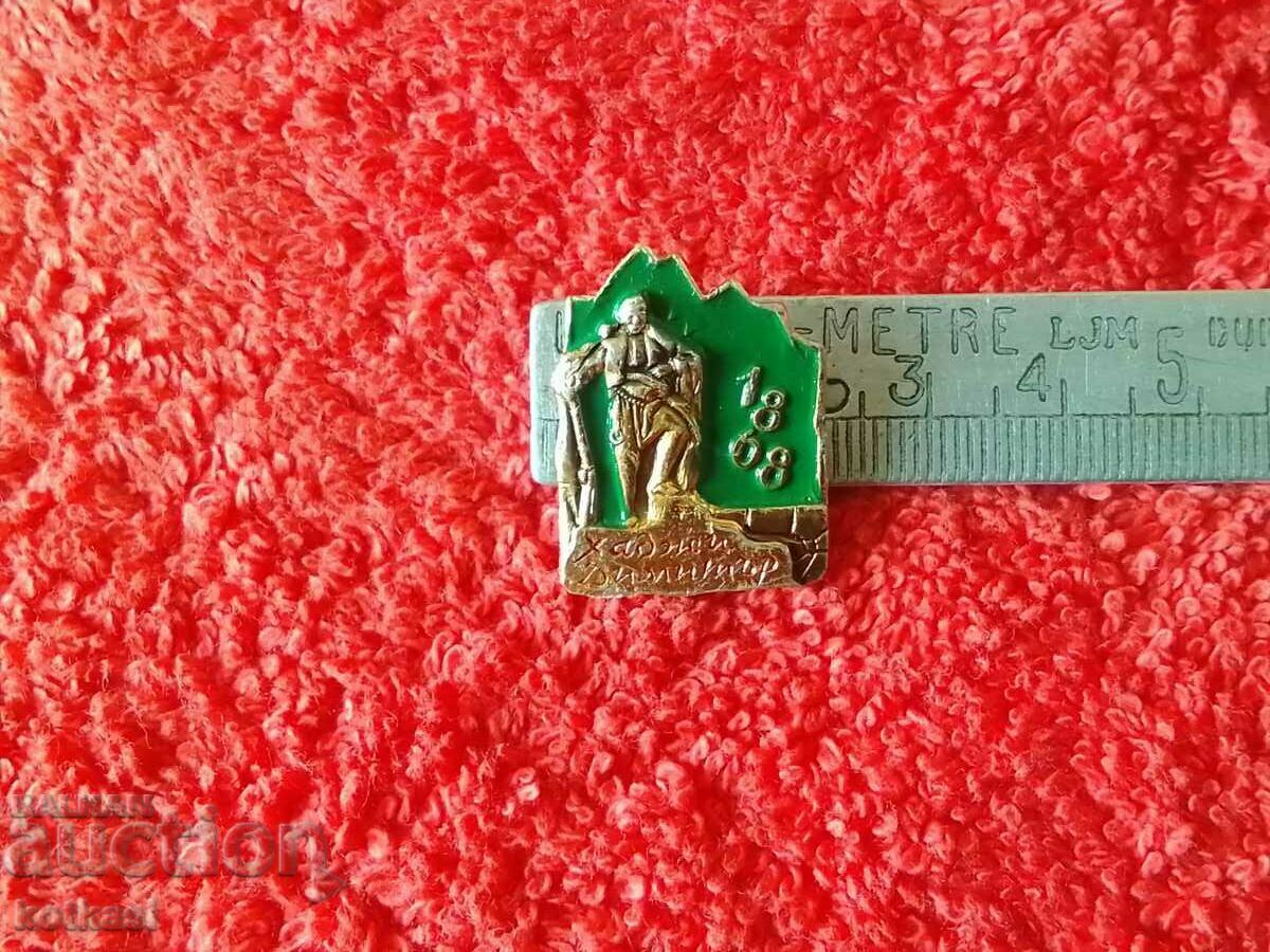 Old metal social badge 1868 HAJI DIMITAR