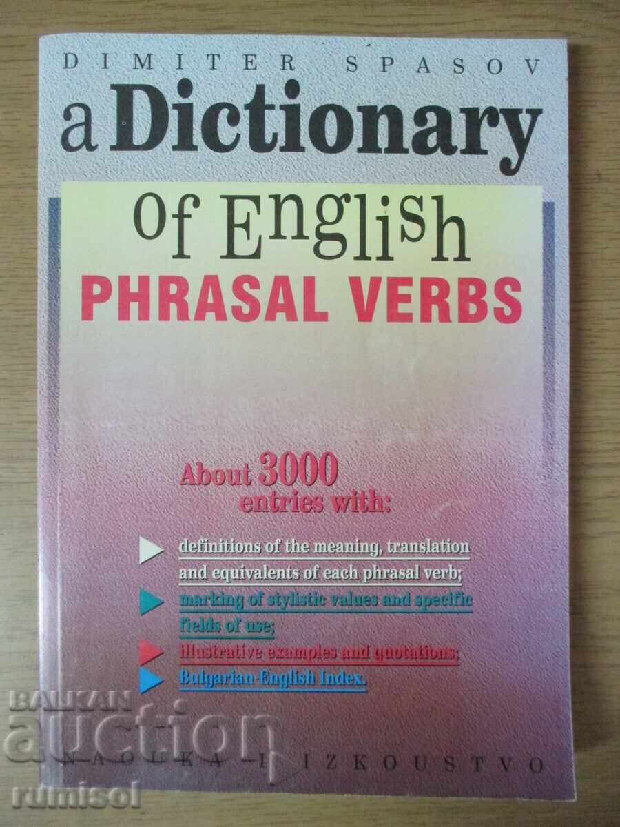 A Dictionary of English Phrasal Verbs - Dimiter Spasov