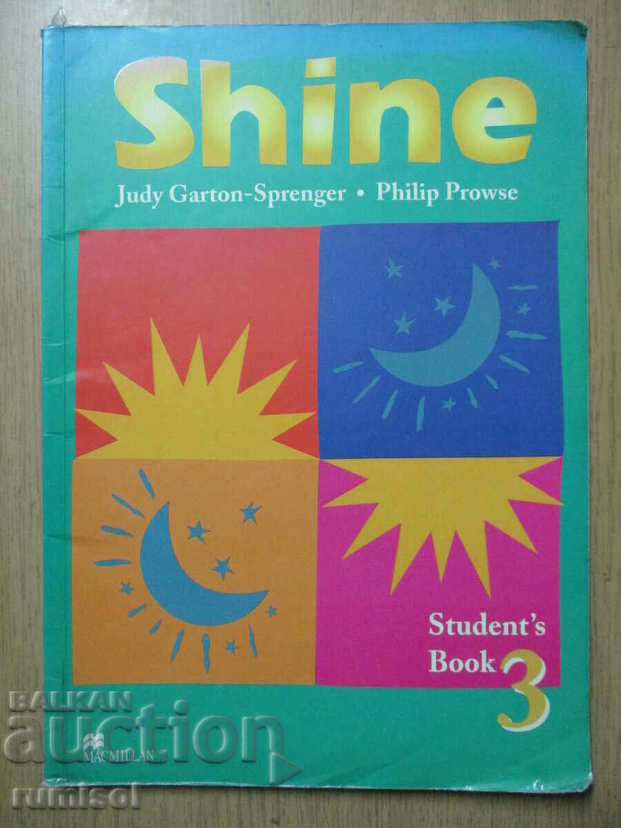 Shine - Cartea elevului 3 - Judy Carton-Sprenger Shine - Cartea elevului 3 - Judy Carton-Sprenger
