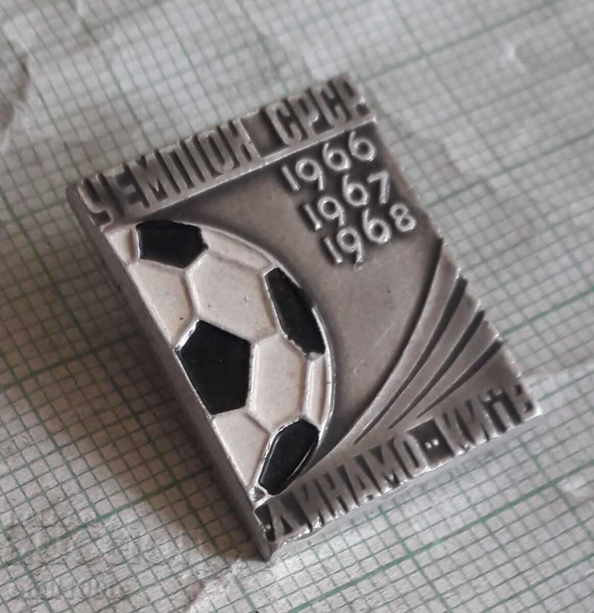 Badge - Dynamo Kyiv USSR Football Champion 1966 1967 1968 with price 2.00 BGN | € 1.02 Badge - Dynamo Kyiv USSR Football Champion 1966 1967 1968 with price 2.00 BGN | € 1.02