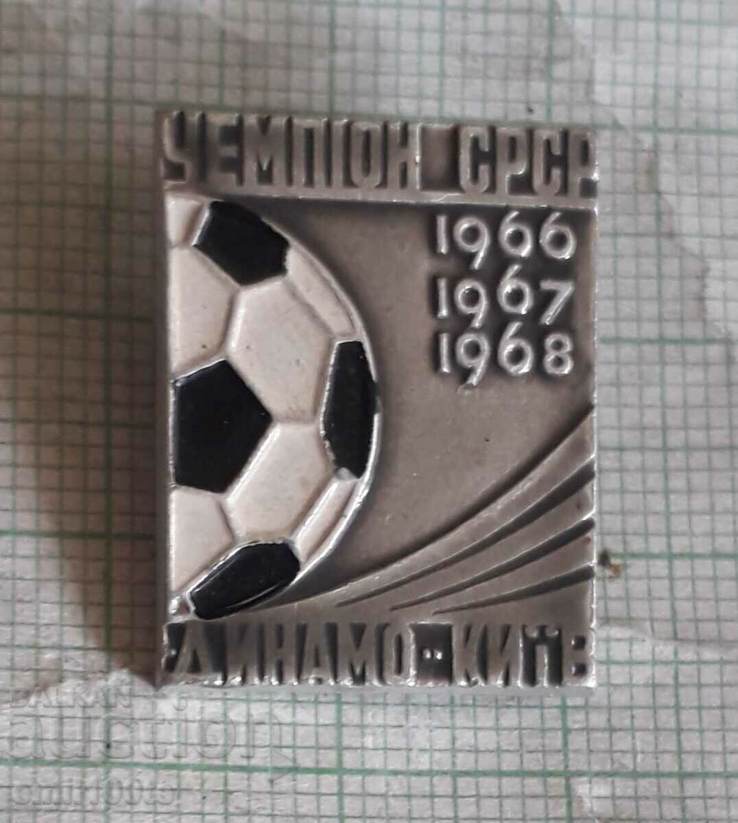 Insigna - Dinamo Kiev campion de fotbal URSS 1966 1967 1968