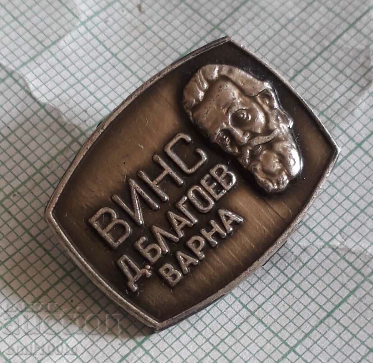 Badge - VINS Dimitar Blagoev Varna with price 4.00 BGN | € 2.05 Badge - VINS Dimitar Blagoev Varna with price 4.00 BGN | € 2.05