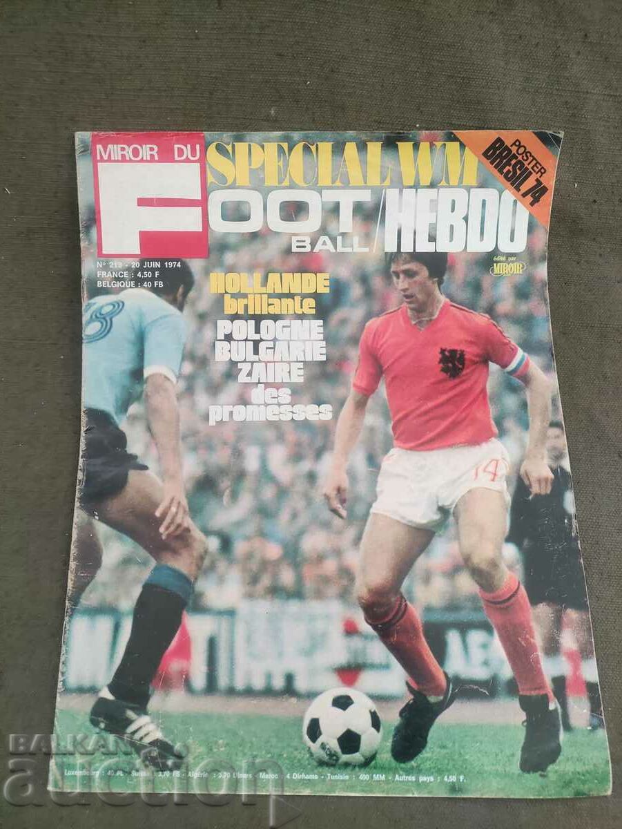 ποδοσφαιρικό περιοδικό Miroir du Football Νο. 219/ 1974 Mundial