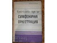 Curs practic de orchestrație simfonică - Dimitar Sagaev