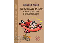 Conserve de carne și delicatese din carne acasă