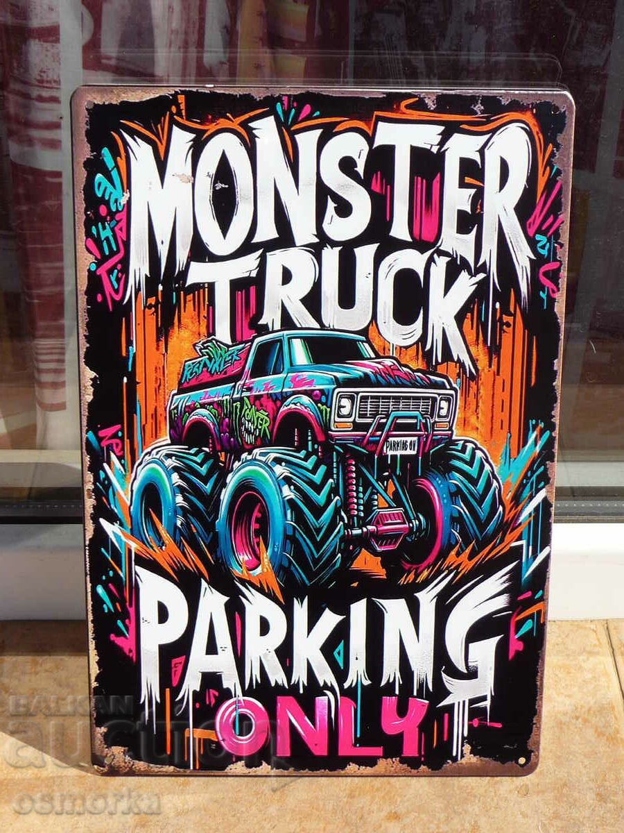 Metal sign car Monster truck Monster jeep parked here