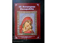 "St. Virgin of Kasperovska"