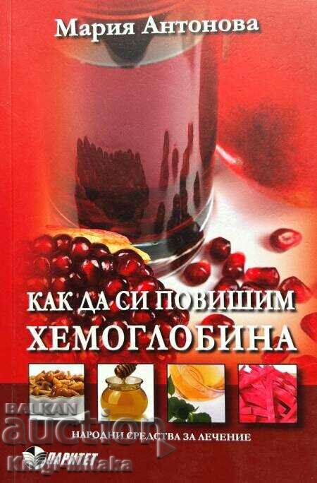 How to increase hemoglobin - Maria Antonova