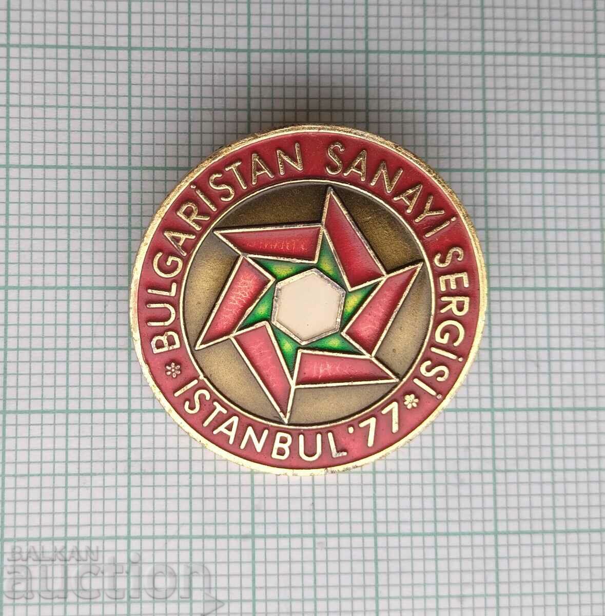15335 Badge - Exhibition Istanbul 1977 - Bulgarian Palace with price 2.00 BGN | € 1.02 15335 Badge - Exhibition Istanbul 1977 - Bulgarian Palace with price 2.00 BGN | € 1.02