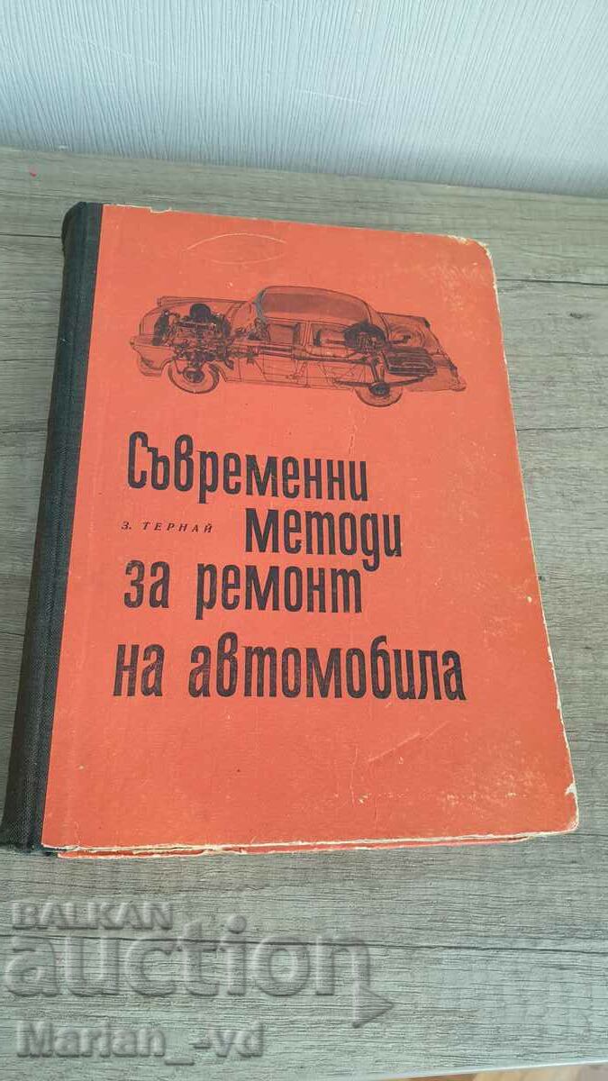 Metode moderne de reparare a mașinii Zoltan Ternai 1966