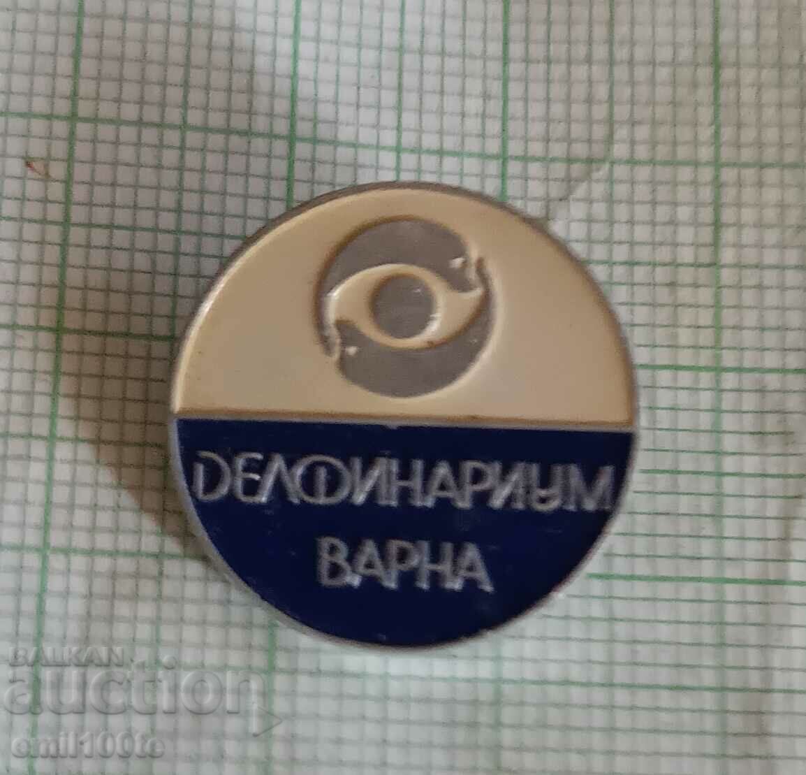 Badge - Dolphinarium Varna